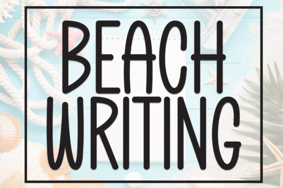 Beach Writing 1 Font: Handcrafted Display Type for Digital Campaigns