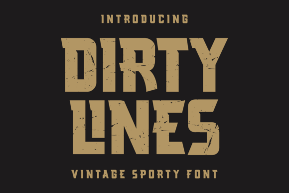 Dirty Lines Font: Bold Typography for High-Impact Digital Campaigns