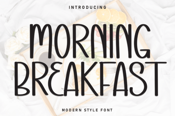 Morning Breakfast Font: A Web Designer’s Layout Review