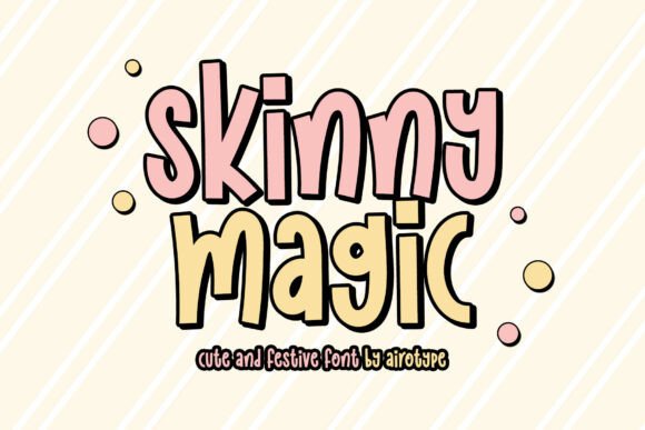 Skinnymagic Font: Adding Playful Personality to Web Layouts